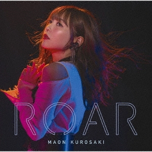 ROAR - Single by 黒崎真音