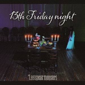 Leetspeak monsters/13th Friday night CD+DVDϡס[GLK-070]