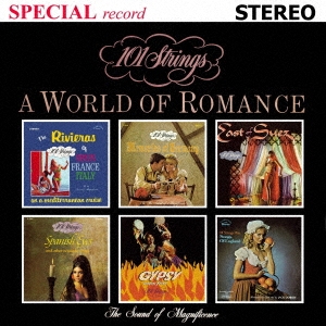 101 Strings Orchestra/A World of Romance(ٳʽ/ڥ륷λԾˤ)[CDSOL-46866]