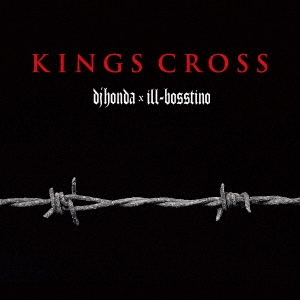 dj honda  ill-bosstino/KINGS CROSS[TBHR-CD-038]