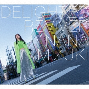 DELIGHTED REVIVER ［CD+Blu-ray Disc+フォトブック］＜初回限定盤＞