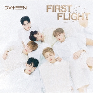 DXTEEN/First Flight CD+DVDϡA[YRCS-90232]