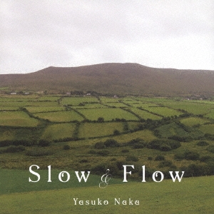 Slow & Flow