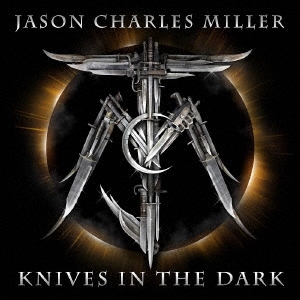 ナイヴズ・イン・ザ・ダーク