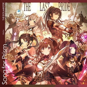 THE IDOLM@STER SHINY COLORS Song for Prism Real Mind Shakes/THE LAST PRIDE＜アンティーカ盤＞