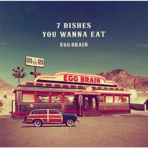 EGG BRAIN/7 DISHES YOU WANNA EAT[PINE-0017]