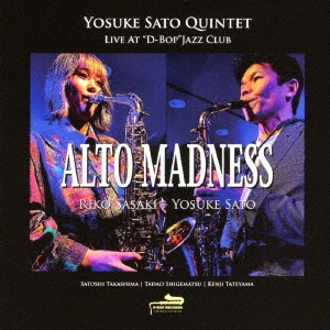 ƣʹ/Alto Madness-Yosuke Sato Quintet Live At 