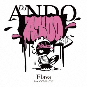 FLAVA feat. COMA-CHI/FLAVA (INSTRUMENTAL)＜限定生産盤＞