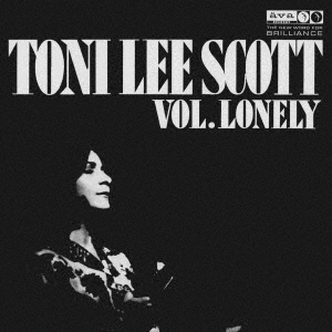 Toni Lee Scott/ヴォリューム・ロンリー＜期間限定価格盤＞[SGJZ-2017]