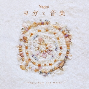 Yogini presents 襬Ȳ Yoga, Surf and Music[IMWCD-1089]