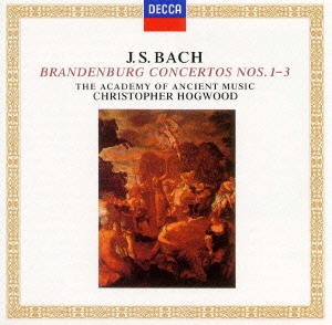 バッハ:ブランデンブルク協奏曲第1番･第2番･第3番《デッカ･バロック文庫》