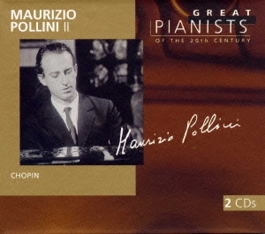 マウリツィオ･ポリーニ(2)《20世紀の偉大なるピアニストたちVol.79》