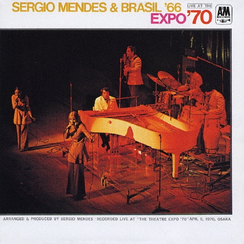 美品『セルジオ・メンデス＆ブラジル’66　ライヴ・アットEXPO‘70 ＋１』 ライヴ・アット・EXPO'70+1/Sergio Mendes & Brasil '66
