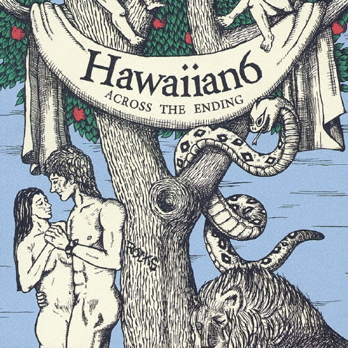 HAWAIIAN6/ACROSS THE ENDING[PZCA-16]