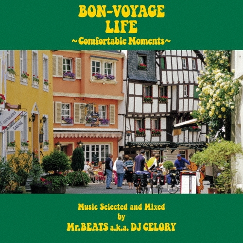 BON-VOYAGE LIFE ～Comfortable Moments～