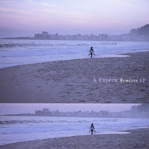 A Espera Remixes EP