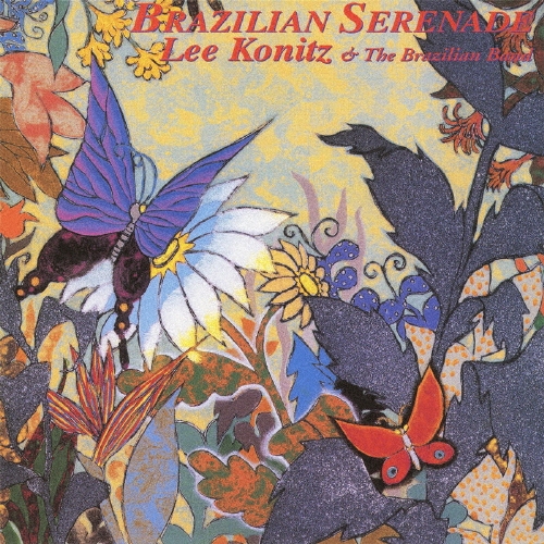 Lee Konitz & The Brazilian Band/ブラジリアン・セレナーデ[VHCD-78093]