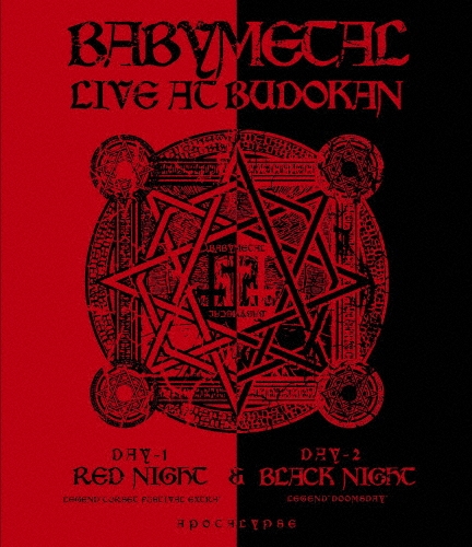 LIVE AT BUDOKAN ～ RED NIGHT & BLACK NIGHT APOCALYPSE ～