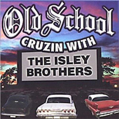 The Isley Brothers/オールド・スクール・クルージン・ウィズ・ザ・アイズレー・ブラザーズ[PMR-106]