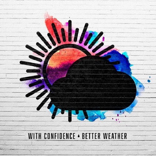 With Confidence/Better Weather[EKRM-1338]