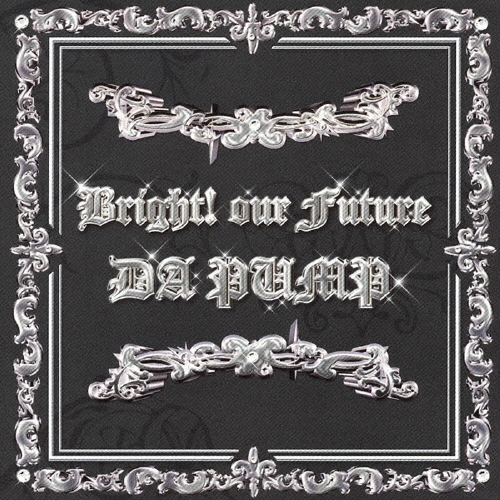 Bright! our Future ［CD+DVD］