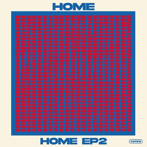 HOME/HOME EP2[SPPP-017]