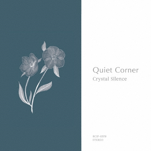 Quiet Corner - Crystal Silence