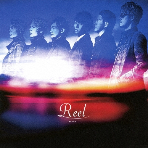 Reel [CD+DVD]＜初回限定盤＞