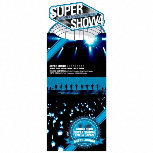 SUPER JUNIOR WORLD TOUR SUPER SHOW4 LIVE in JAPAN＜初回生産限定盤
