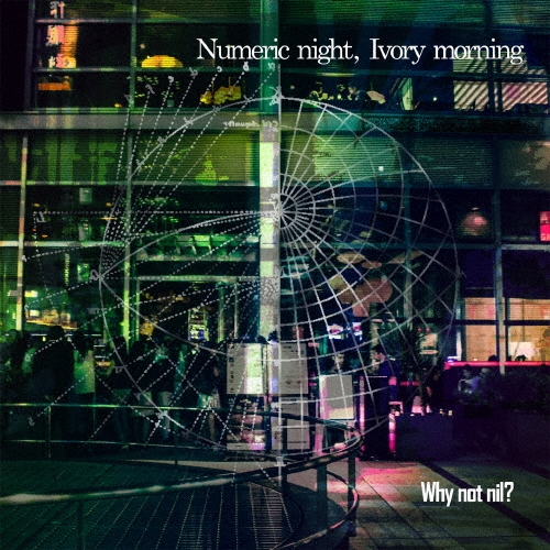 TOWER RECORDS ONLINE���㤨���Why not nil?/Numeric night, Ivory morning[CB-004]�פβ����Ǥ������ʤ�1,650�ߤˤʤ�ޤ���
