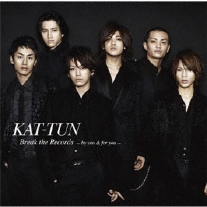 旧品番】Break the Records -by you & for you-＜通常盤＞/KAT-TUN