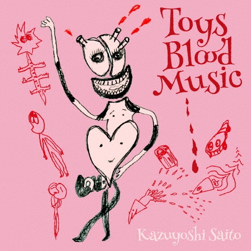 ��ƣ�µ�/Toys Blood Music���̾��ס�[VICL-65100]