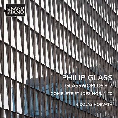 �˥��饹���ۥ��������/Philip Glass�� Glassworlds 2 - Complete Etudes Nos.1-Nos.20[GP690]