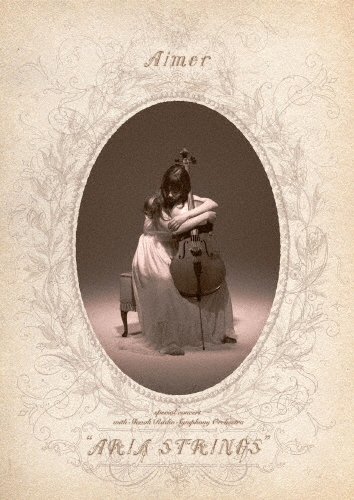 Aimer special concert with スロヴァキア国立放送交響楽団 "ARIA STRINGS"＜通常版＞