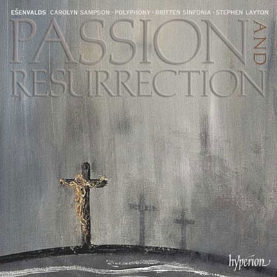 E.Esenvalds: Passion and Resurrection, Evening, Night Prayer, etc