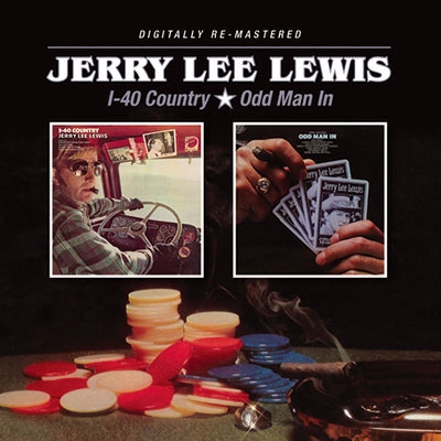 Jerry Lee Lewis/I-40 Country/Odd Man In[BGOCD1216]