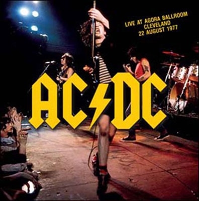 AC/DC/Live At Agora Ballroom. Cleveland. August 22. 1977[RLL026]