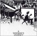 A Sideman's Journey : Super Dexlux Collector's Boxset ［CD+DVD+BOOK］＜限定盤＞