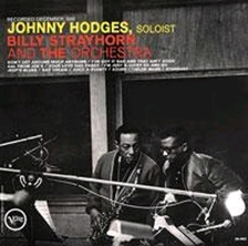 Johnny Hodge With Billy Strayhorn And The Orchestra＜数量限定盤＞