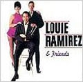 Louie Ramirez & Friends