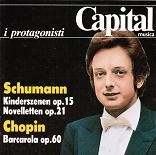 ǥΡ/Schumann Kinderszenen Op.15, Novelletten Op.21 Chopin Barcarolle Op.60[STR10016]