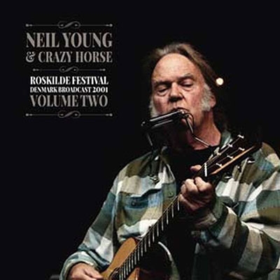 Neil Young &Crazy Horse/Roskilde Festival, Vol. 2[PARA475LP]