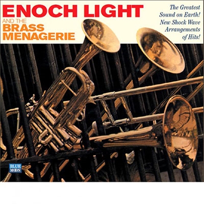Enoch Light And The Brass Menagerie