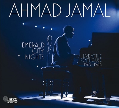 Ahmad Jamal/Emerald City Nights Live At The Penthouse 1965-1966 (Vol.2)[AGMC52]