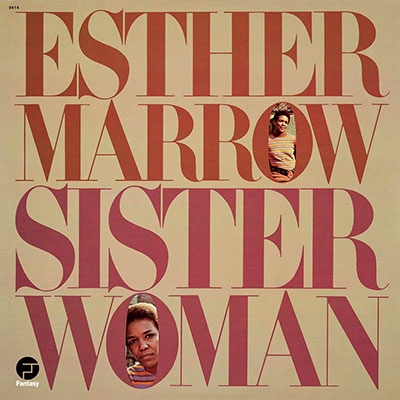 Esther Marrow/Sister Woman