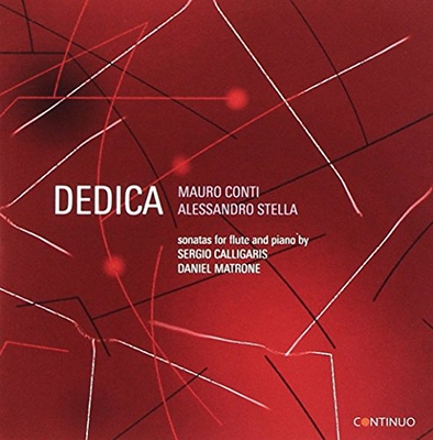 Dedica (Dedication) - Flute Sonatas - Daniel Matrone, Sergio Calligaris