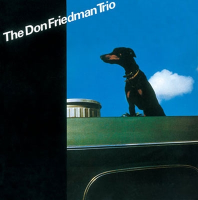 Don Friedman Trio/ドン・フリードマン・トリオ - www.boutiquedomovel.com