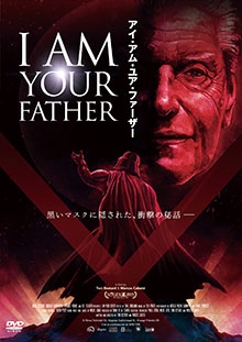 I AM YOUR FATHER/アイ・アム・ユア・ファーザー