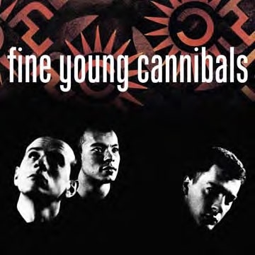 Fine Young Cannibals Fine Young Cannibals