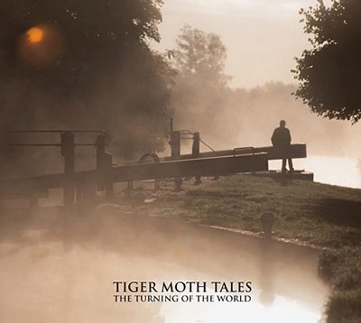 Tiger Moth Tales/The Turning Of The World[WKCD1023]